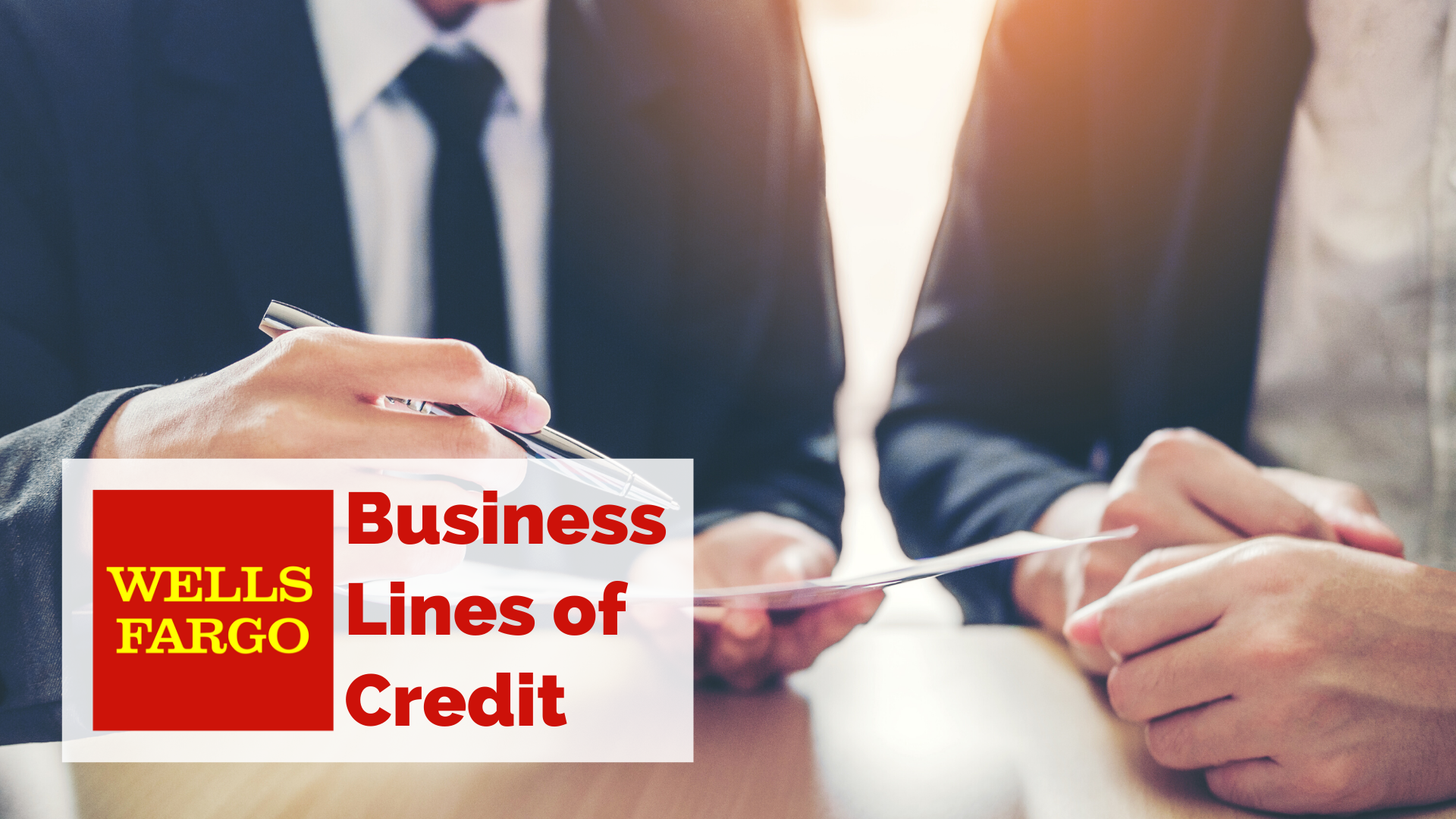 Wells Fargo Business Line of Credit